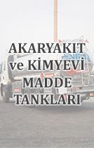 Akaryakıt ve Kimyevi Madde Tankları